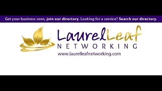 Laurel Leaf Networking Testimonials 2017 [upl. by Harriot320]