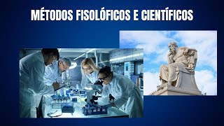 Métodos filosóficos e científicos [upl. by Adnahsar219]