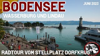 Bodensee Lindau und Wasserburg  Tolle Radtour vom Stellplatz Dorfkrug [upl. by Onitnerolf]