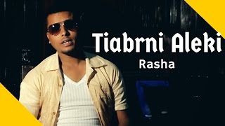 Eseyas Salh Rasha  Tiabrni Aleki  ትዓብርኒ ኣለኺ  New Eritrean Music 2016 Official Video [upl. by Romonda]