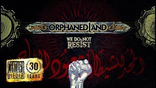 ORPHANED LAND  We Do Not Resist Lyric Video [upl. by Tnerb]