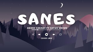 SANES DENNY CAKNAN COVER AI LYLA [upl. by Ahseiyk]