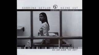 Sabrina Setlur  Keine ist  2001 [upl. by Shepherd]