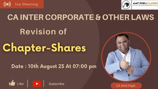 CA Inter Corporate amp Other Law  Lect 12  Revision of Shares  CA Amit Popli [upl. by Anikal]