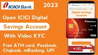 ICICI bank digital Savings account opening online  Open ICICI bank with video KYC 2023 [upl. by Llekcor796]