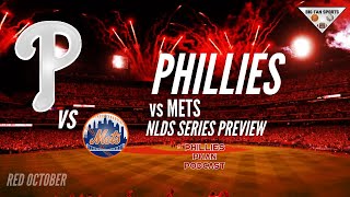 Phillies vs Mets NLDS Preview  Phillies Phan Podcast Episode 35 [upl. by Aleira]