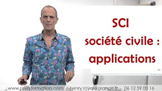 Société civile SCI  utilités de la SCI exemples dapplications pratiques comment utiliser une SCI [upl. by Swec]