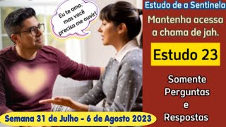 Estudo de a Sentinela Perguntas e Respostas Semana 31 de Julho  6 de Agosto 2023 JW Brasil [upl. by Harper559]