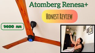 Atomberg Renesa 1400 mm BLDC Smart Ceiling Fan  REVIEW and UNBOXING [upl. by Ahsirtak]