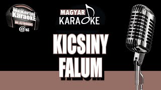 🎤 32  Kicsiny Falum KARAOKE [upl. by Reisman]