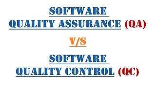 Software Quality Assurance QA vs Quality Control QC  Definition  Comparison  Approach [upl. by Eesyak]