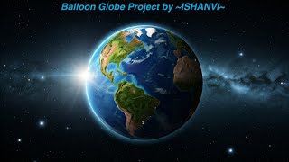 How to make a balloon globe [upl. by Terrej]