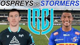 OSPREYS vs STORMERS URC 2024 Live Commentary [upl. by Napier]