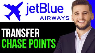 HOW TO TRANSFER CHASE POINTS TO JETBLUE AIRWAYS IN 2024FULL GUIDE [upl. by Kjersti]