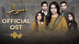 Saraab  Official Ost  Fazyla Laasharie  Salman Saeed  Mahrunisa Iqbal pakistanidrama aurlife [upl. by Veats441]