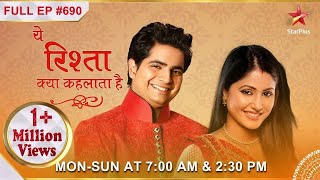 Yeh Rishta Kya Kehlata Hai  S1  Ep690  Akshara ne di Naitik ko khaas news [upl. by Bonnes]