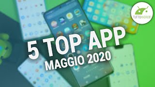 Le MIGLIORI APP gratis di MAGGIO 2020  Android [upl. by Tutankhamen]