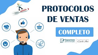 PROTOCOLOS DE VENTA PROCESOS DE VENTAS  CURSO COMPLETO [upl. by Alehs]