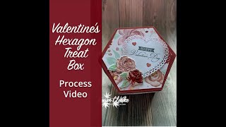 Valentines Hexagon Treat Box Process Video [upl. by Victoria]