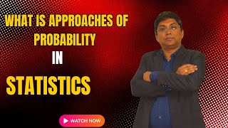 what is approaches of probability in statistics [upl. by Hseyaj]