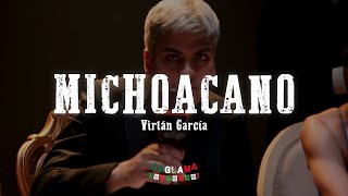 Michoacano  Virlán García LetraLyrics [upl. by Winter]