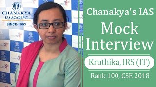 UPSC 2018 Topper Kruthika IRS  Rank 100  Mock interview  English Medium  Chanakya IAS [upl. by Rhetta]