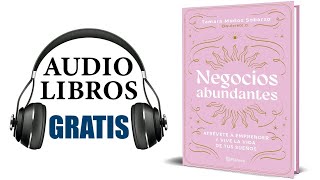 Negocios abundantes Audiolibro Tamara Muñoz [upl. by Eitsym]