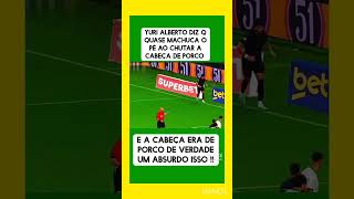 Até cabeça de porco entrou em campo veja Yuri Alberto fala [upl. by Pasahow310]