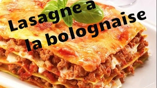 Recette Lasagne a la bolognaise maison [upl. by Ojyllek]