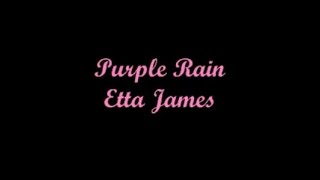 Purple Rain Lluvia púrpura  Etta James Lyrics  Letra [upl. by Delamare]