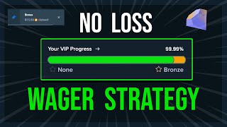 No Loss BEST VIP Wager Strategy For Bronze  Stake [upl. by Vevine]