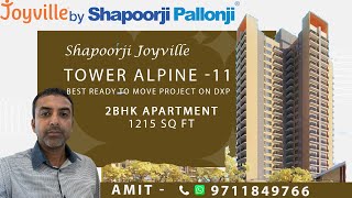 Shapoorji Joyville Sec 102 Tower 11 Alpine 6 no unit1215 sq ft 2 bhk  rent sale joyville [upl. by Ellsworth13]