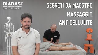 Segreti da Maestro Massaggio Anticellulite  DIABASI® Scuola Professionale di Massaggio [upl. by Kcinemod]