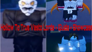 Hollow to True Vasto Lorde  Guide  Showcase Reaper 2 [upl. by Nwaf]