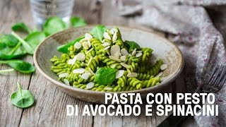 Fusilli con crema di avocado basilico e spinacini [upl. by Hassin689]