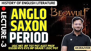 Anglo Saxon Period  History of English Literature in hindi  AKSRajveer  Literature Lovers [upl. by Cassella]