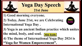 Yoga Day speech  Yoga day  International Yoga Day  Yoga day speech in English Speech on Yoga day [upl. by Eus]