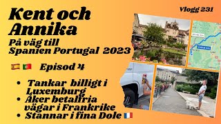 Tankar i Luxemburg och åker betalfria vägar i 🇫🇷 Frankrike Vlogg 231 husbilsliv [upl. by Mauceri]