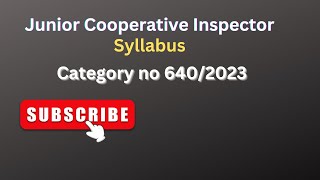 Kerala PSC Junior Cooperative Inspector Exam Complete Syllabus Breakdown [upl. by Elberfeld290]