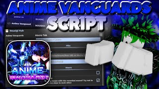 RELEASE🎉 Anime Vanguards SCRIPT  MACRO  AUTO PLAY  AFK PLAY  GEM FARM  pastebin [upl. by Katherin200]