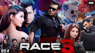 Race 3 Full Movie  Salman Khan  Jacqueline  Anil Kapoor  Bobby Deol  Daisy  Review amp FactsHD [upl. by Lanuk]