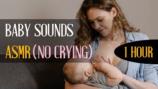 🤱Baby Sounds for Breastfeeding ASMR Cooing Babbling for Breastfeeding Mothers No Crying 1 HOUR [upl. by Sower]