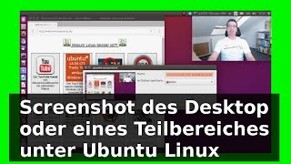 Screenshot Bildschirmfoto in Ubuntu Linux und Ubuntu basierenden Distributionen WLBI [upl. by Atsylak749]