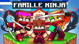 Adopté par une Famille de NINJA sur Minecraft [upl. by Nollaf]