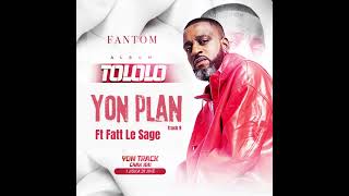 Yon Plan Ft Fatt Le Sage [upl. by Reffotsirk]