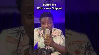 Bubby Tee dropped a new snippet of his coming song 🎶 by MAY  What do you feel about this [upl. by Ahsinak54]