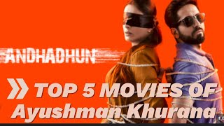 Top 5 Ayushmann Khurrana Movies of the Last DecadeIMDB ayushmankhurana bollywood andhadhun [upl. by Anialeh]