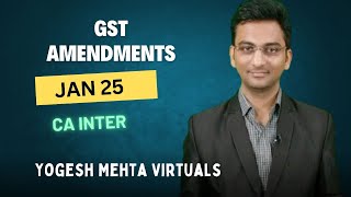 GST Amendment for CA Inter Jan 25 exams  CA Inter  CMA Inter [upl. by Crabb688]