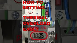 HOW TO SETTING THERMAL OVERLOAD RELAY EASILY [upl. by Akimehs]