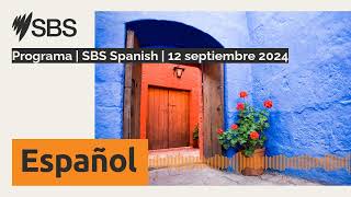 Programa  SBS Spanish  12 septiembre 2024  SBS Spanish  SBS en español [upl. by Vasilek]